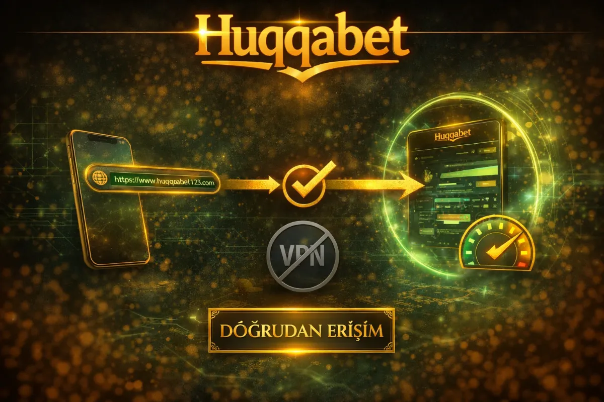 VPN Olmadan Huqqabet Giriş — Erişim Yöntemleri makale içi görsel